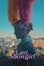 Nonton film The Last Showgirl (2024) terbaru sub indo di Layarkaca21 LK21 INDOXXI Cinema21 XX1