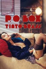 Nonton film P.O. Box Tinto Brass (1995) terbaru sub indo di Layarkaca21 LK21 INDOXXI Cinema21 XX1
