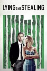 Nonton film Lying and Stealing (2019) terbaru sub indo di Layarkaca21 LK21 INDOXXI Cinema21 XX1