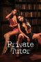 Nonton film Private Tutor (2024) terbaru sub indo di Layarkaca21 LK21 INDOXXI Cinema21 XX1