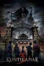 Nonton film Kuntilanak 3 (2022) terbaru sub indo di Layarkaca21 LK21 INDOXXI Cinema21 XX1
