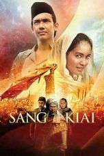 Nonton film Sang Kiai (2013) terbaru sub indo di Layarkaca21 LK21 INDOXXI Cinema21 XX1