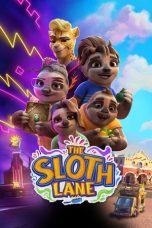 Nonton film The Sloth Lane (2024) terbaru sub indo di Layarkaca21 LK21 INDOXXI Cinema21 XX1