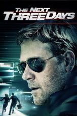 Nonton film The Next Three Days (2010) terbaru sub indo di Layarkaca21 LK21 INDOXXI Cinema21 XX1