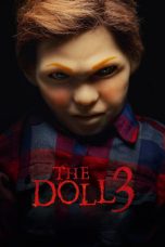 Nonton film The Doll 3 (2022) terbaru sub indo di Layarkaca21 LK21 INDOXXI Cinema21 XX1