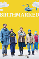 Nonton film Birthmarked (2018) terbaru sub indo di Layarkaca21 LK21 INDOXXI Cinema21 XX1