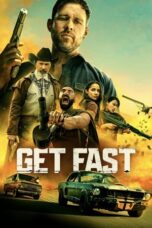 Nonton film Get Fast (2024) terbaru sub indo di Layarkaca21 LK21 INDOXXI Cinema21 XX1