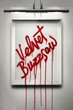 Nonton film Velvet Buzzsaw (2019) terbaru sub indo di Layarkaca21 LK21 INDOXXI Cinema21 XX1