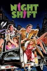 Nonton film Night Shift (1982) terbaru sub indo di Layarkaca21 LK21 INDOXXI Cinema21 XX1