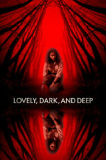 Nonton film Lovely, Dark, and Deep (2023) terbaru sub indo di Layarkaca21 LK21 INDOXXI Cinema21 XX1