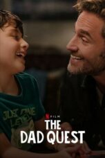 Nonton film The Dad Quest (2025) terbaru sub indo di Layarkaca21 LK21 INDOXXI Cinema21 XX1
