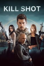 Nonton film Kill Shot (2023) terbaru sub indo di Layarkaca21 LK21 INDOXXI Cinema21 XX1