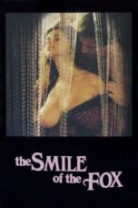 Nonton film The Smile of the Fox (1992) terbaru sub indo di Layarkaca21 LK21 INDOXXI Cinema21 XX1