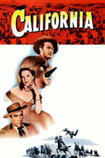 Nonton film California (1947) terbaru sub indo di Layarkaca21 LK21 INDOXXI Cinema21 XX1