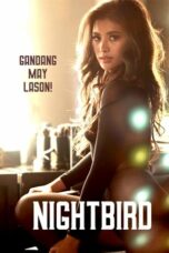 Nonton film Nightbird (2023) terbaru sub indo di Layarkaca21 LK21 INDOXXI Cinema21 XX1