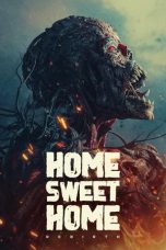 Nonton film Home Sweet Home: Rebirth (2025) terbaru sub indo di Layarkaca21 LK21 INDOXXI Cinema21 XX1