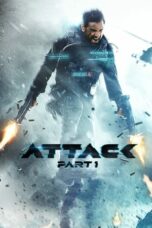 Nonton film Attack (2022) terbaru sub indo di Layarkaca21 LK21 INDOXXI Cinema21 XX1