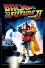 Nonton film Back to the Future Part II (1989) terbaru sub indo di Layarkaca21 LK21 INDOXXI Cinema21 XX1