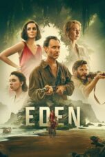 Nonton film Eden (2025) terbaru sub indo di Layarkaca21 LK21 INDOXXI Cinema21 XX1