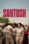 Nonton film Santosh (2024) terbaru sub indo di Layarkaca21 LK21 INDOXXI Cinema21 XX1