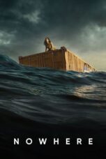 Nonton film Nowhere (2023) terbaru sub indo di Layarkaca21 LK21 INDOXXI Cinema21 XX1