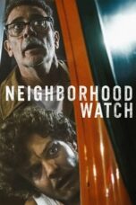 Nonton film Neighborhood Watch (2025) terbaru sub indo di Layarkaca21 LK21 INDOXXI Cinema21 XX1