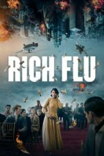 Nonton film Rich Flu (2024) terbaru sub indo di Layarkaca21 LK21 INDOXXI Cinema21 XX1