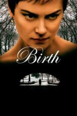Nonton film Birth (2004) terbaru sub indo di Layarkaca21 LK21 INDOXXI Cinema21 XX1