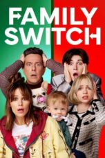 Nonton film Family Switch (2023) terbaru sub indo di Layarkaca21 LK21 INDOXXI Cinema21 XX1