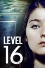 Nonton film Level 16 (2018) terbaru sub indo di Layarkaca21 LK21 INDOXXI Cinema21 XX1