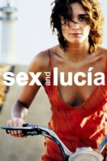Nonton film Lucía y el sexo (2001) terbaru sub indo di Layarkaca21 LK21 INDOXXI Cinema21 XX1