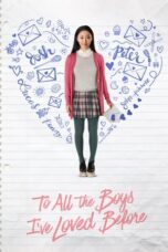 Nonton film To All the Boys I’ve Loved Before (2018) terbaru sub indo di Layarkaca21 LK21 INDOXXI Cinema21 XX1