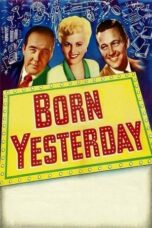 Nonton film Born Yesterday (1950) terbaru sub indo di Layarkaca21 LK21 INDOXXI Cinema21 XX1