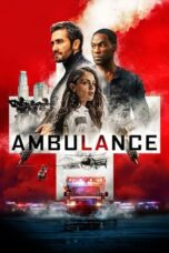 Nonton film Ambulance (2022) terbaru sub indo di Layarkaca21 LK21 INDOXXI Cinema21 XX1