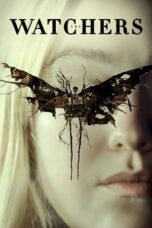 Nonton film The Watchers (2024) terbaru sub indo di Layarkaca21 LK21 INDOXXI Cinema21 XX1