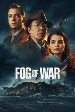 Nonton film Fog of War (2025) terbaru sub indo di Layarkaca21 LK21 INDOXXI Cinema21 XX1