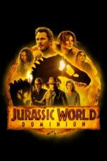 Nonton film Jurassic World Dominion (2022) terbaru sub indo di Layarkaca21 LK21 INDOXXI Cinema21 XX1