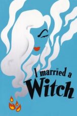 Nonton film I Married a Witch (1942) terbaru sub indo di Layarkaca21 LK21 INDOXXI Cinema21 XX1