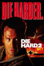 Nonton film Die Hard 2 (1990) terbaru sub indo di Layarkaca21 LK21 INDOXXI Cinema21 XX1