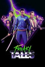 Nonton film Freaky Tales (2025) terbaru sub indo di Layarkaca21 LK21 INDOXXI Cinema21 XX1
