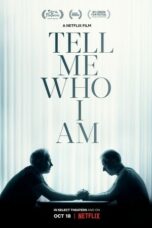 Nonton film Tell Me Who I Am (2019) terbaru sub indo di Layarkaca21 LK21 INDOXXI Cinema21 XX1