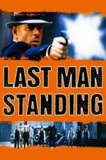 Nonton film Last Man Standing (1996) terbaru sub indo di Layarkaca21 LK21 INDOXXI Cinema21 XX1