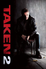 Nonton film Taken 2 (2012) terbaru sub indo di Layarkaca21 LK21 INDOXXI Cinema21 XX1