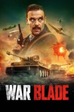 Nonton film War Blade (2024) terbaru sub indo di Layarkaca21 LK21 INDOXXI Cinema21 XX1