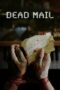 Nonton film Dead Mail (2024) terbaru sub indo di Layarkaca21 LK21 INDOXXI Cinema21 XX1