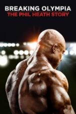 Nonton film Breaking Olympia: The Phil Heath Story (2024) terbaru sub indo di Layarkaca21 LK21 INDOXXI Cinema21 XX1