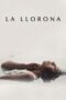 Nonton film La Llorona (2019) terbaru sub indo di Layarkaca21 LK21 INDOXXI Cinema21 XX1