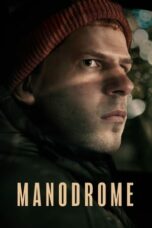 Nonton film Manodrome (2023) terbaru sub indo di Layarkaca21 LK21 INDOXXI Cinema21 XX1