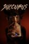 Nonton film Succubus (2024) terbaru sub indo di Layarkaca21 LK21 INDOXXI Cinema21 XX1