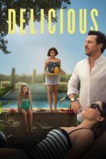 Nonton film Delicious (2025) terbaru sub indo di Layarkaca21 LK21 INDOXXI Cinema21 XX1